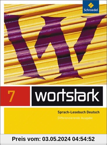 wortstark Plus - Differenzierende Allgemeine Ausgabe 2009: SprachLeseBuch 7