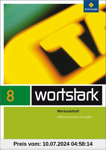 wortstark Plus - Differenzierende Allgemeine Ausgabe 2009: Werkstattheft 8