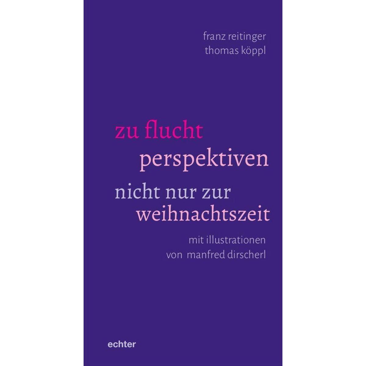 zu flucht perspektiven von Echter Verlag GmbH
