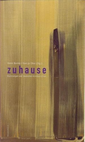 Zuhause: Erzählungen von deutschen Koreanerinnen von Assoziation A