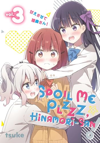Spoil Me Plzzz, Hinamori-san! 3 von Kodansha Comics