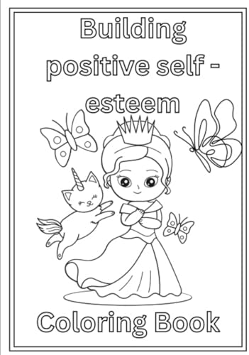 Building Positive Self-Esteem: Coloring Book von Independently published