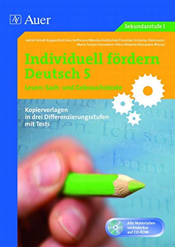 Individuell fördern 5 Lesen: Sachtexte: Sach und Gebrauchstexte (5. Klasse) (Individuell fördern Deutsch)