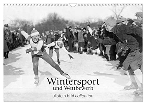 Wintersport und Wettbewerb (Wandkalender 2025 DIN A3 quer), CALVENDO Monatskalender von CALVENDO