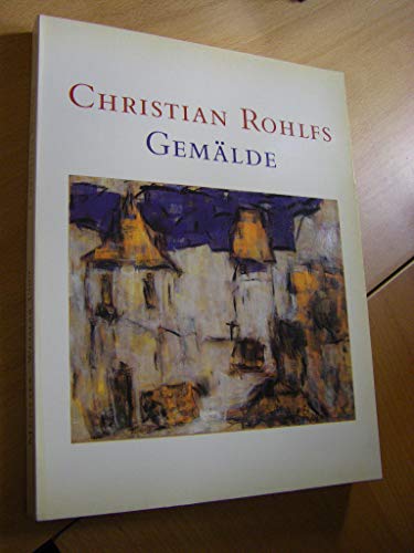 A Christian Rohlfs: Gemalde A Christian Rohlfs: Gemalde