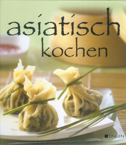 Asiatisch kochen