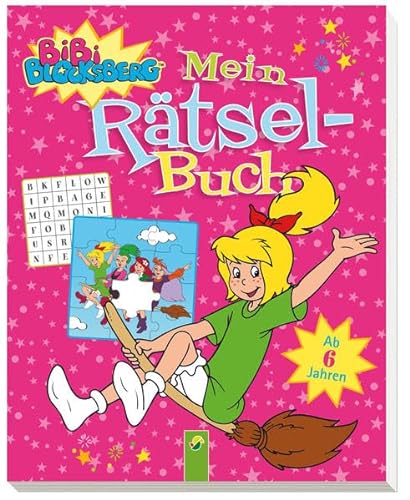 Bibi Blocksberg - Mein Rätselbuch: Ab 6 Jahren