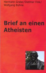 Brief an einen Atheisten Brief an einen Atheisten