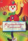Brunnen-Reihe, Kunterbunter Karneval Brunnen-Reihe, Kunterbunter Karneval