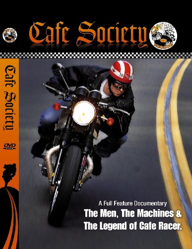 "Cafe Society" Cafe Racer Documentary Film "Cafe Society" Cafe Racer Documentary Film