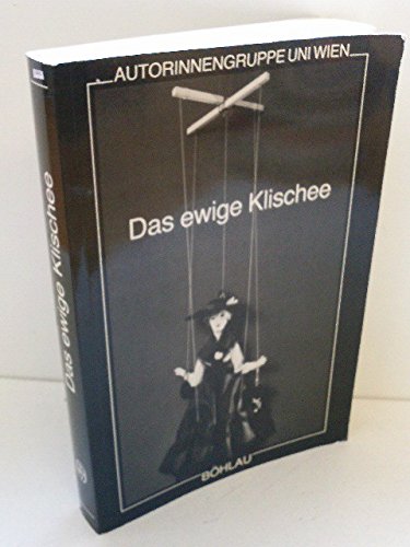 Das ewige Klischee: Zum Rollenbild und Selbstverständnis bei Männern und Frauen Das ewige Klischee: Zum Rollenbild und Selbstverständnis bei Männern und Frauen