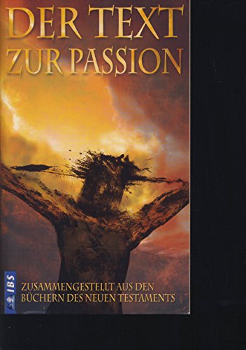 Der Text zur Passion