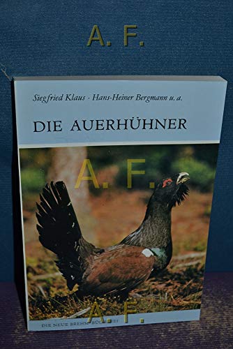Die Auerhühner. Tetrao urogallus und T. urogalloides Die Auerhühner. Tetrao urogallus und T. urogalloides