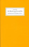 Die Wurzeln von Gut und Böse. Buddhistische Texte