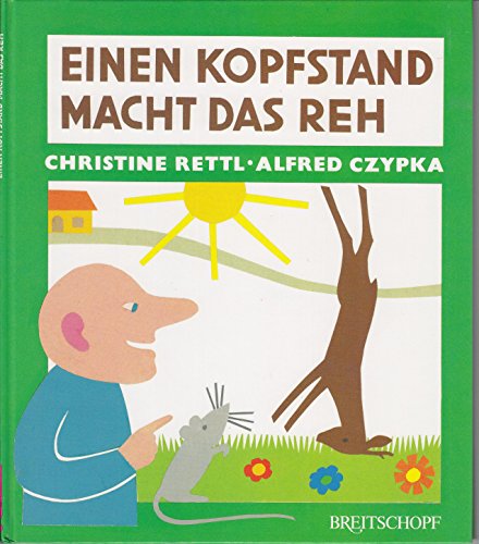 Einen Kopfstand macht das Reh Einen Kopfstand macht das Reh