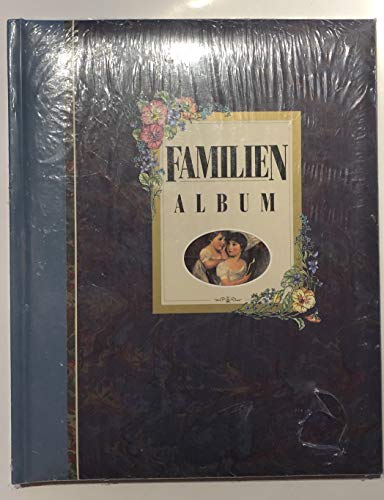 Familienalbum. Für eigene Eintragungen