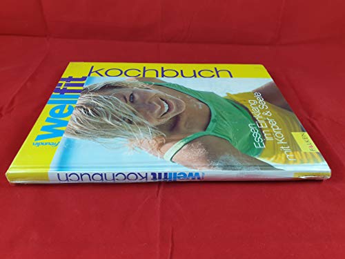 Freundin wellfit Kochbuch. Essen im Einklang mit Körper und Seele Freundin wellfit Kochbuch. Essen im Einklang mit Körper und Seele