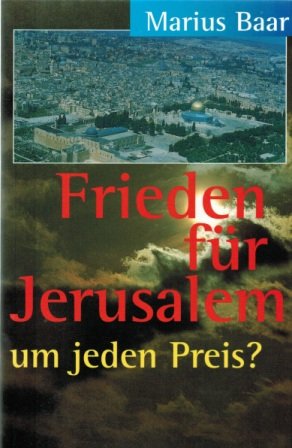 Frieden für Jerusalem - um jeden Preis? Frieden für Jerusalem - um jeden Preis?