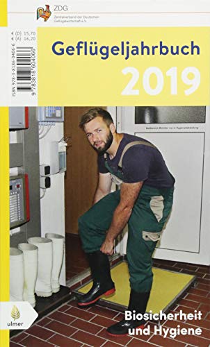Geflügeljahrbuch 2019: Schwerpunkt: Biosicherheit und Hygiene