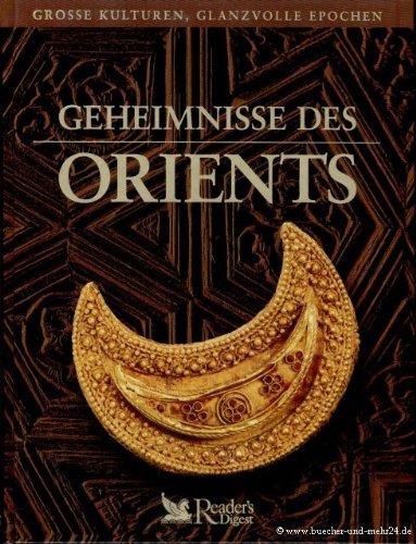 Geheimnisse des Orients Geheimnisse des Orients