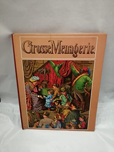 Grosse Menagerie Grosse Menagerie