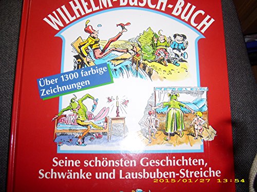 Grosses Wilhelm Busch-Buch Grosses Wilhelm Busch-Buch