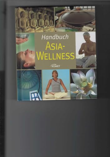 Handbuch Asia Wellness Handbuch Asia Wellness