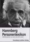 Harenbergs Personenlexikon 20. Jahrhundert. Daten und Leistungen Harenbergs Personenlexikon 20. Jahrhundert. Daten und Leistungen
