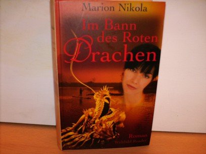 Im Bann des Roten Drachen. Roman (Weltbild Reader)