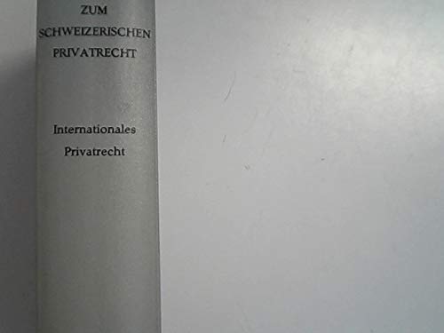 Kommentar zum Schweizerischen Privatrecht, Internationales Privatrecht Kommentar zum Schweizerischen Privatrecht, Internationales Privatrecht