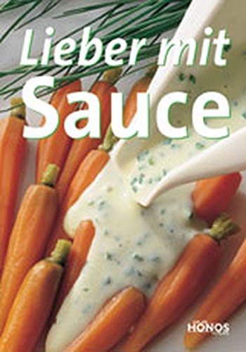 Lieber mit Sauce. Lieber mit Sauce.