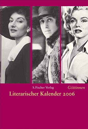 Literarischer Kalender 2006: Göttinnen