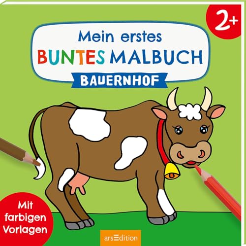 Mein erstes buntes Malbuch ab 2 – Bauernhof: Mit farbigen Vorlagen | Erstes Ausmalen mit einfachen Motiven