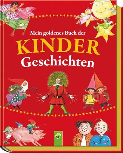 Mein goldenes Buch der Kindergeschichten