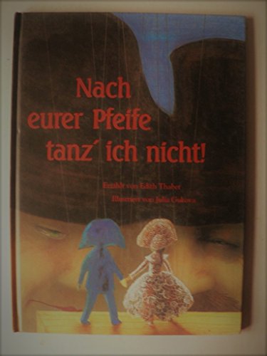 Nach eurer Pfeife tanz' ich nicht! Nach eurer Pfeife tanz' ich nicht!