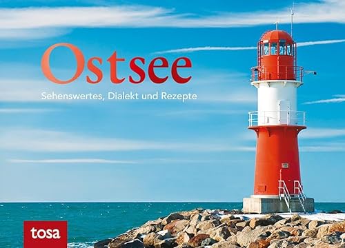 Ostsee: Sehenswertes, Dialekt und Rezepte
