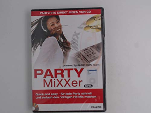 Party Mixxer - Partyhits direkt Mixen von CD Party Mixxer - Partyhits direkt Mixen von CD