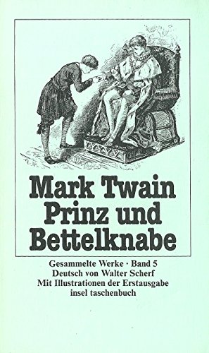 Prinz und Bettelknabe, Bd 5 Prinz und Bettelknabe, Bd 5