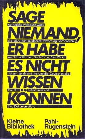 Sage niemand, er habe es nicht wissen können Sage niemand, er habe es nicht wissen können