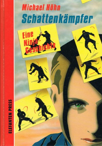 Schattenkämpfer : [eine Ninja-Geschichte].