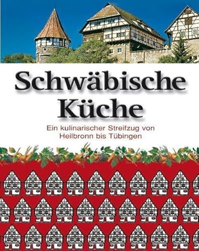 Schwäbische Küche: Ein kulinarischer Streifzug von Heilbronn bis Tübingen