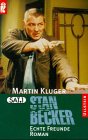 Stan Becker, Echte Freunde Stan Becker, Echte Freunde