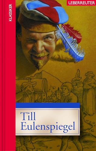 Till Eulenspiegel (Klassiker der Weltliteratur in gekürzter Fassung)