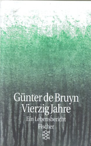 Vierzig Jahre.