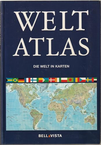 Weltatlas. Die Welt in Karten Weltatlas. Die Welt in Karten