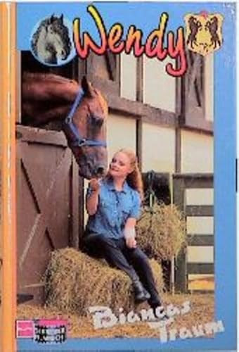 Wendy, Das Buch zur TV-Serie, Bd.9, Biancas Traum Wendy, Das Buch zur TV-Serie, Bd.9, Biancas Traum von Schneiderbuch