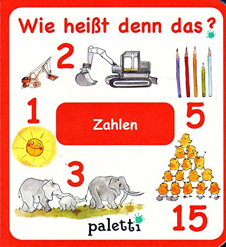 Wie heißt denn das ? Zahlen von Karl Müller