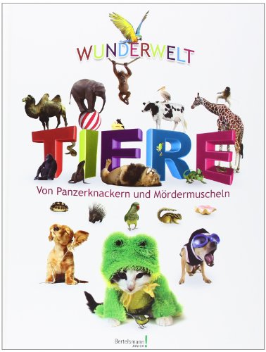 Wunderwelt Tiere: Von Panzerknackern und Mördermuscheln Wunderwelt Tiere: Von Panzerknackern und Mördermuscheln
