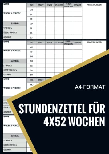 Stundenzettel für 200+ Wochen: Arbeitsstundennachweis: zur Erfassung von Arbeitszeiten Tagebuch, Stundennachweis für die Arbeitszeit von Mitarbeitern und Freelancern von Bookmundo Direct