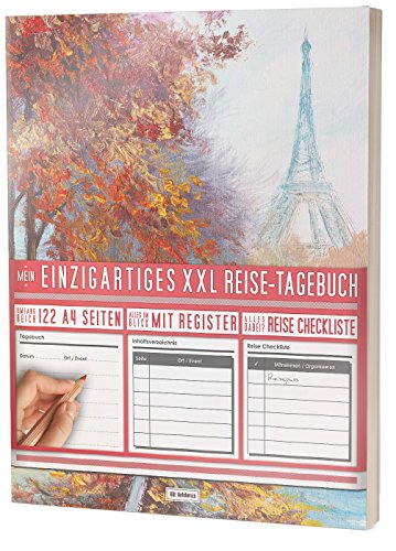 Mein Einzigartiges XXL Reisetagebuch: 122 Seiten, Register, Kontakte / Neue Auflage mit Reise Checkliste / PR401 „Frankreich-Paris“ / DIN A4 Soft Cover Mein Einzigartiges XXL Reisetagebuch: 122 Seiten, Register, Kontakte / Neue Auflage mit Reise Checkliste / PR401 „Frankreich-Paris“ / DIN A4 Soft Cover von CREATESPACE